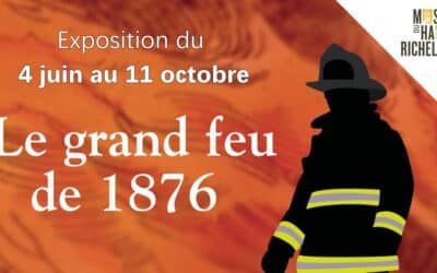Le grand feu de 1876 – De l&rsquo;étincelle à aujourd&rsquo;hui