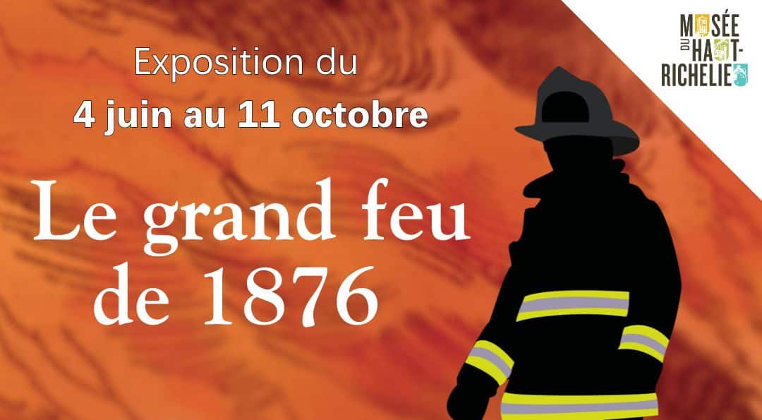 Le grand feu de 1876 – De l&rsquo;étincelle à aujourd&rsquo;hui